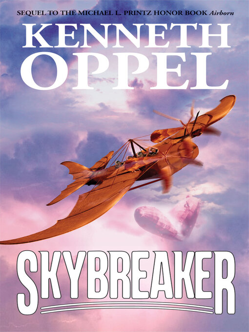 Title details for Skybreaker by Kenneth Oppel - Available